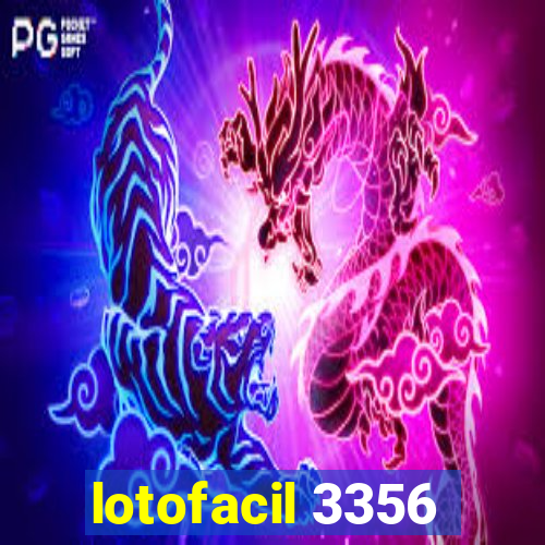 lotofacil 3356